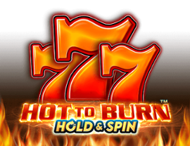 Hot to Burn Hold and Spin